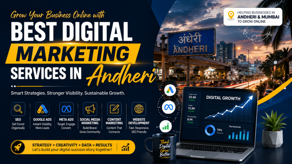 Best Digital Marketing Services in Andheri for Growing Your Business